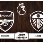 Nhận định soi kèo Arsenal vs Leeds Dạy Dỗ Tân Binh
