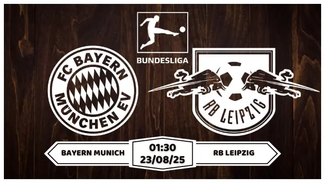 Nhận định soi kèo Bayern Munich vs Leipzig Mở Màn Bùng Nổ
