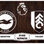 Nhận định, soi kèo Brighton vs Fulham 21h00 ngày 16-8