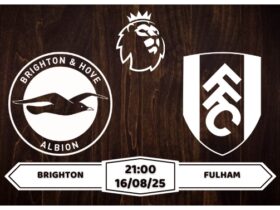 Nhận định, soi kèo Brighton vs Fulham 21h00 ngày 16-8