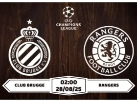 Nhận định soi kèo Club Brugge vs Rangers Ngẩng Cao Đi Tiếp