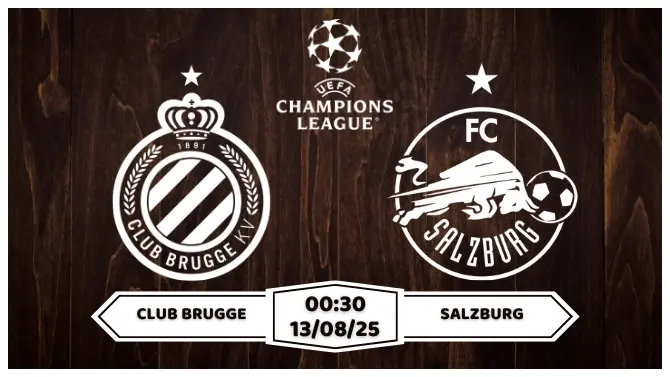 Nhận định, soi kèo Club Brugge vs Salzburg 00h00 ngày 13-8