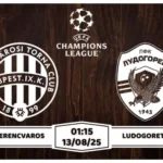 Nhận định, soi kèo Ferencvaros vs Ludogorets 01h15 ngày 13-8