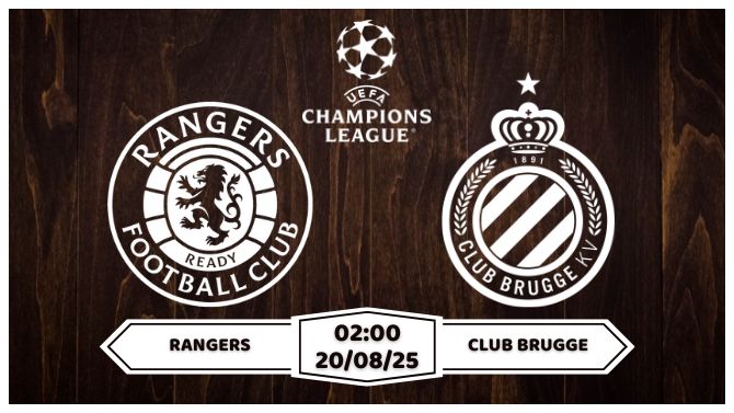 Nhận định soi kèo Rangers vs Club Brugge Ibrox Vững Chắc