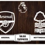 Nhận định soi kèo Arsenal vs Nottingham Tiếp Tục Cuộc Đua