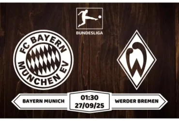 Nhận định soi kèo Bayern Munich vs Bremen Mưa Bàn Thắng