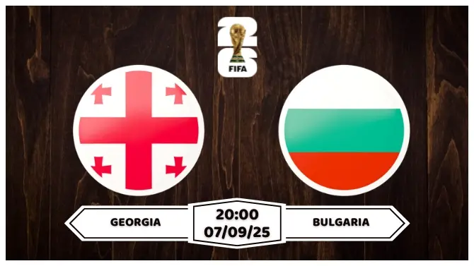 Nhận định soi kèo Georgia vs Bulgaria Thời Thế Thay Đổi