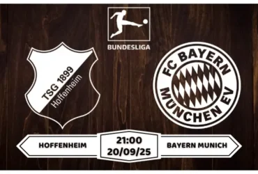 Nhận định soi kèo Hoffenheim vs Bayern Munich Tan Vỡ