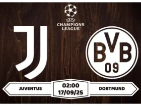 Nhận định soi kèo Juventus vs Dortmund Liệu Có Phục Hận