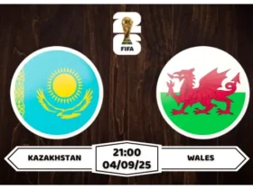 Nhận định soi kèo Kazakhstan vs Wales Đội Khách Thắng Kèo