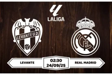 Nhận định soi kèo Levante vs Real Madrid Khắc Tinh Handicap