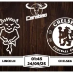 Nhận định soi kèo Lincoln vs Chelsea Thắng Dễ