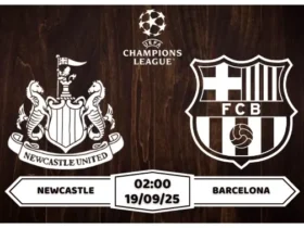 Nhận định soi kèo Newcastle vs Barcelona Bắt Thóp