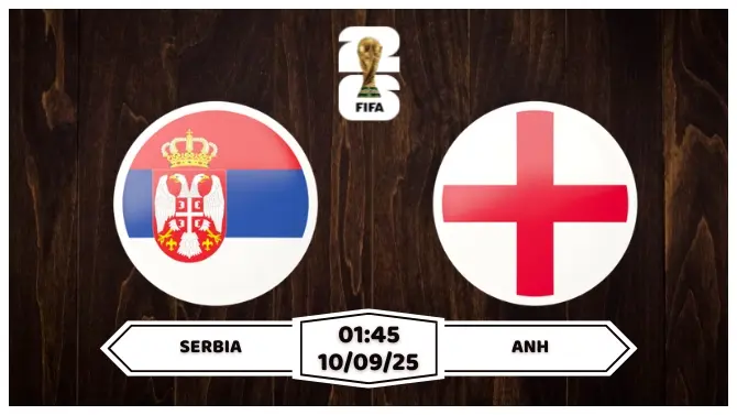 Nhận định soi kèo Serbia vs Anh Nguy Cơ Chia Điểm
