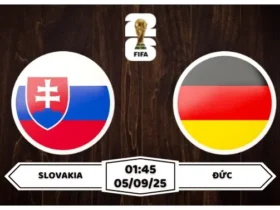 Nhận định soi kèo Slovakia vs Đức Nghiền Nát Chủ Nhà