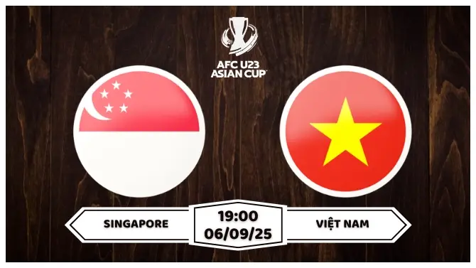 Nhận định soi kèo U23 Singapore vs U23 Việt Nam Thắng Dễ