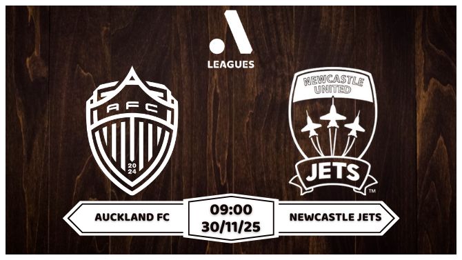 Nhận định Auckland FC vs Newcastle Jets A-League Vòng 6