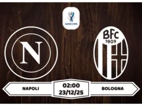 Nhận định Napoli vs Bologna Super Cup 2025 Chung Kết