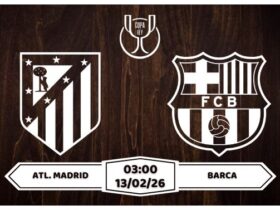 Nhận định Atl. Madrid vs Barca 13/02