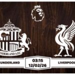 Nhận định Sunderland vs Liverpool 03h15