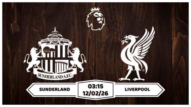 Nhận định Sunderland vs Liverpool 03h15