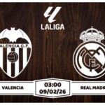 Nhận định Valencia vs Real Madrid 09/02