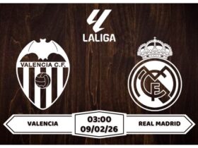 Nhận định Valencia vs Real Madrid 09/02