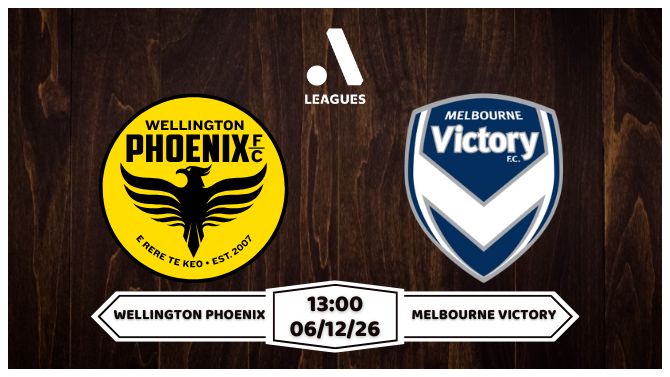 Nhận định Wellington Phoenix vs Melbourne Victory