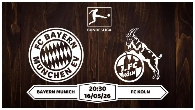 Nhận định Bayern Munich vs FC Koln 20h30 ngày 16/05