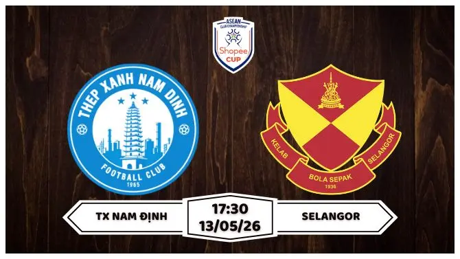 Nhận định Nam Định vs Selangor 17h30 ngày 13/05