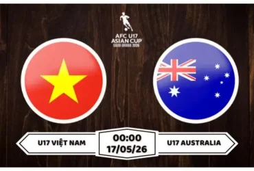 Nhận định U17 Việt Nam vs U17 Australia 00h00 ngày 16/05