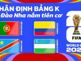 Nhận định bảng K World Cup 2026 - Bồ Đào Nha nắm tiên cơ