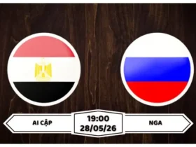 Nhận định, soi kèo Ai Cập vs Nga: 19h00 ngày 28/05