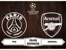 Nhận định, soi kèo PSG vs Arsenal: 23h00 ngày 30/05