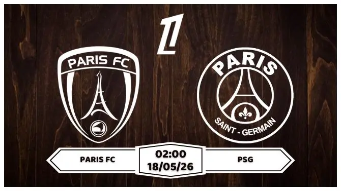 Nhận định, soi kèo Paris FC vs PSG 02h00 ngày 18/05