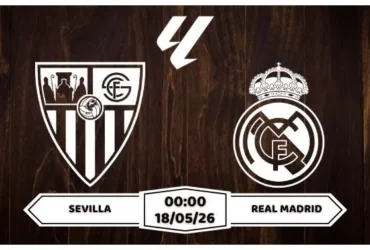 Nhận định, soi kèo Sevilla vs Real Madrid 00h00 ngày 18/05