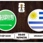 Nhận định, soi kèo Ả Rập Saudi vs Uruguay 05h00 ngày 16/06