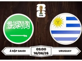 Nhận định, soi kèo Ả Rập Saudi vs Uruguay 05h00 ngày 16/06