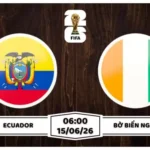 Nhận định, soi kèo Ecuador vs Bờ Biển Ngà 06h00 ngày 15/06