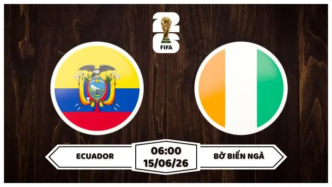 Nhận định, soi kèo Ecuador vs Bờ Biển Ngà 06h00 ngày 15/06
