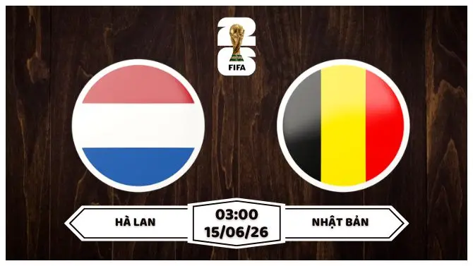 Nhận định, soi kèo Hà Lan vs Nhật Bản 03h00 ngày 15/06
