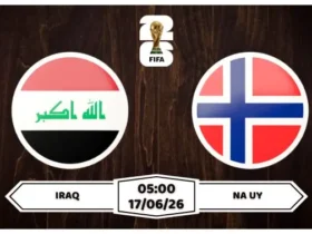 Nhận định, soi kèo Iraq vs Na Uy 05h00 ngày 17/06