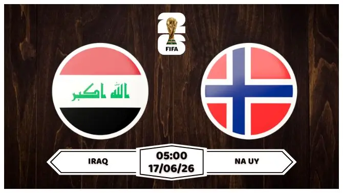 Nhận định, soi kèo Iraq vs Na Uy 05h00 ngày 17/06